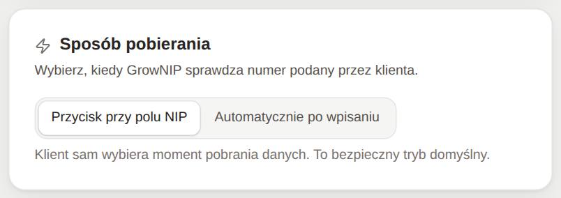 Wybór Przycisk przy polu NIP albo Automatycznie po wpisaniu